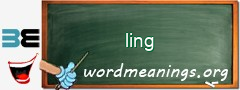 WordMeaning blackboard for ling